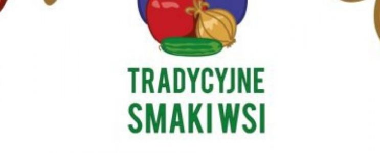 “Tradycyjne Smaki Wsi” w Brześciu Kujawskim