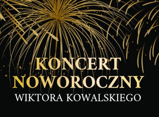Wiktor Kowalski – koncert noworoczny