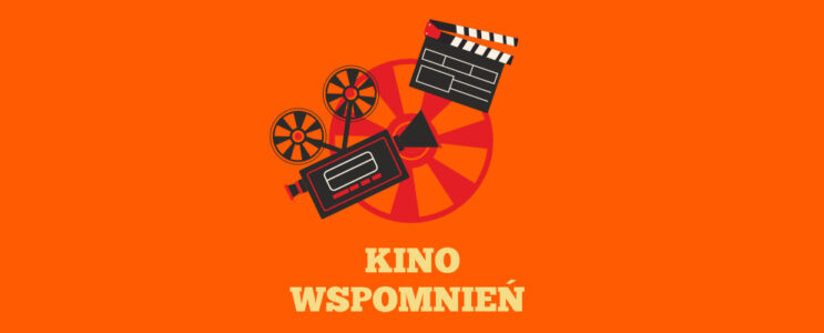 Kino wspomnień “Ja Cię kocham a ty śpisz” [17 maja]