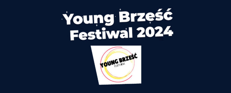 Young Brześć Festiwal [20 lipca]