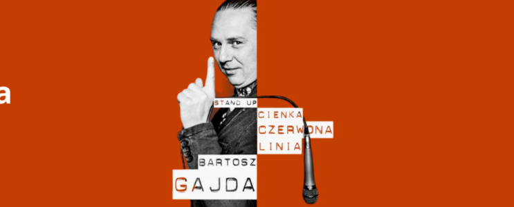 Bartosz Gajda – cienka czerwona linia