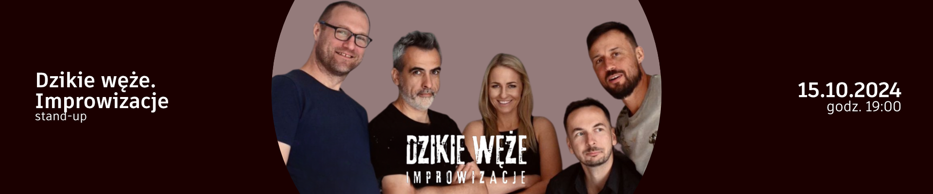 Dzikie węże. Improwizacje – stand-up