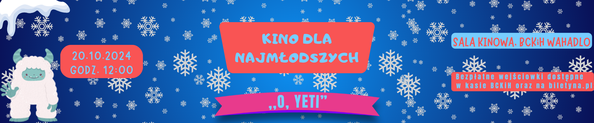 Kino dla najmłodszych: “O, Yeti”