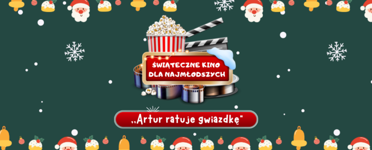 Świąteczne Kino dla najmłodszych [22.12.2024]