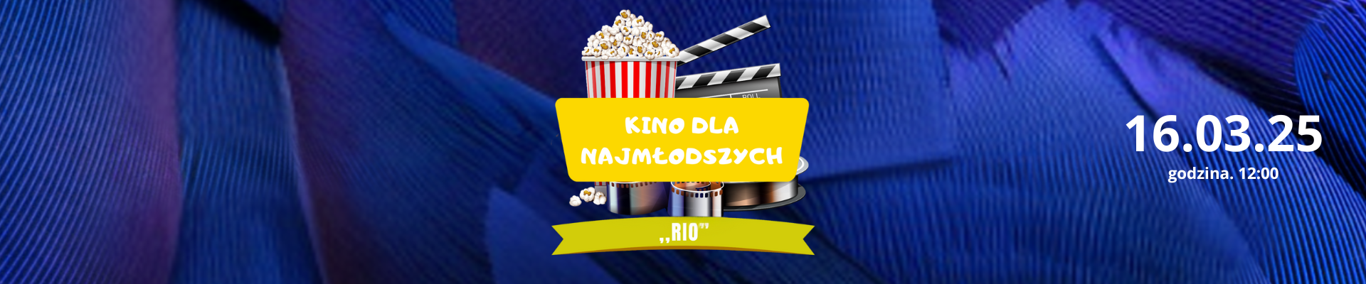 Kino dla najmłodszych: Rio[16.03.2025]