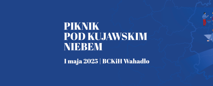 Piknik pod kujawskim niebem [01.05.2025]