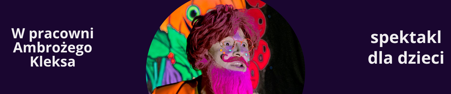 W pracowni Ambrożego Kleksa – spektakl dla dzieci [05.10.2025]