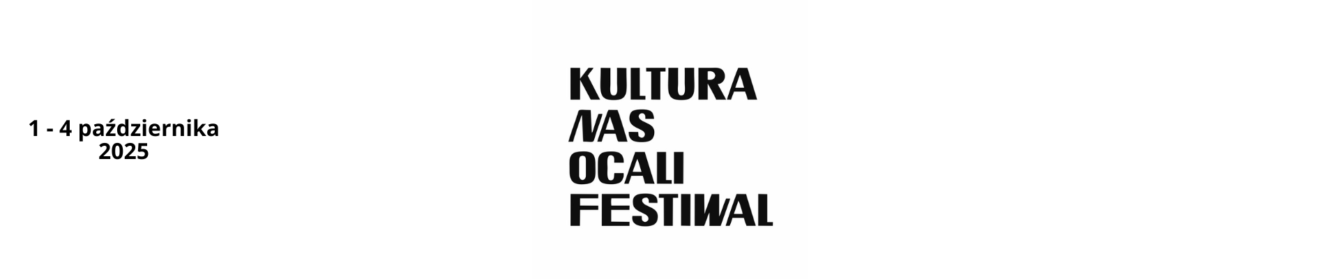 Kultura Nas Ocali Festiwal [1-4.10.2025]