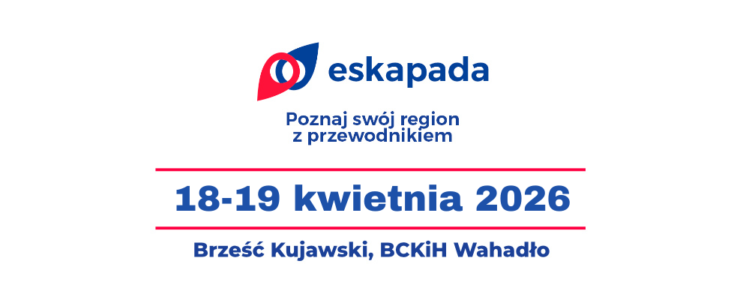 Eskapada – poznaj region z przewodnikiem [18-19.04.2026]