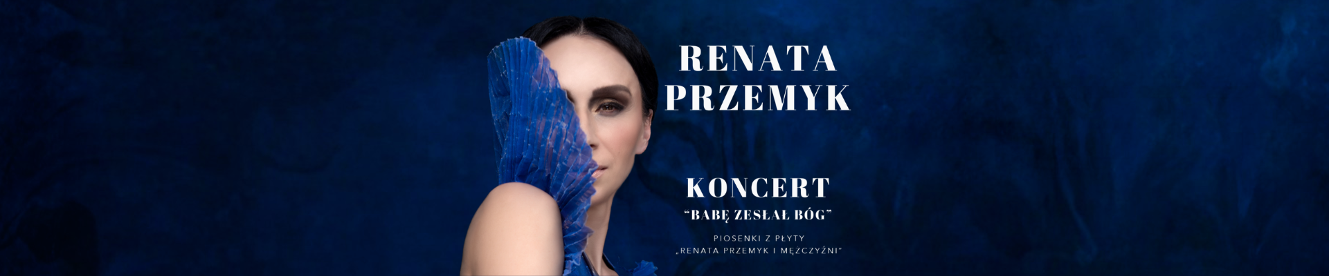 Renata Przemyk – Babę zesłał Bóg – koncert [29.11.2026]