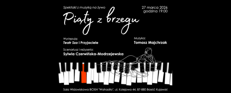 „Piąty z brzegu” – spektakl muzyczny z okazji 5-lecia Wahadła [27.03.2026, godz. 19:00]