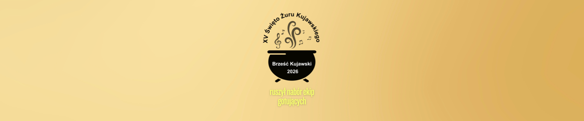 Ruszyły zapisy ekip gotujących na jubileuszowe XV Święto Żuru Kujawskiego!