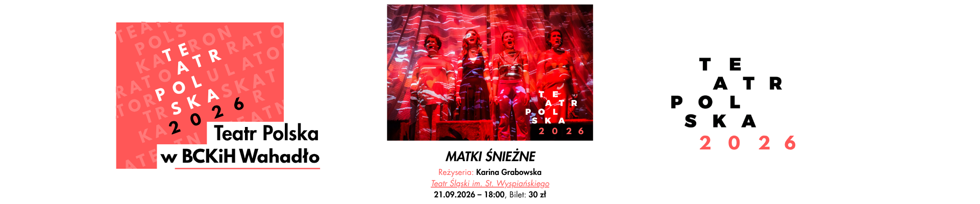 Matki Śnieżne – spektakl w ramach Teatru Polska [ 21.09.2026, godz. 18:00]