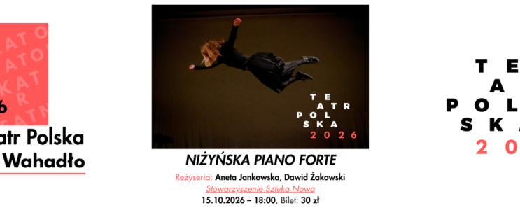 Niżyńska piano forte – spektakl w ramach Teatru Polska [15.10.2026, godz. 18:00]