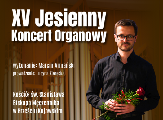 XV Jesienny Koncert Organowy [27.09.2026, godz. 18:00]