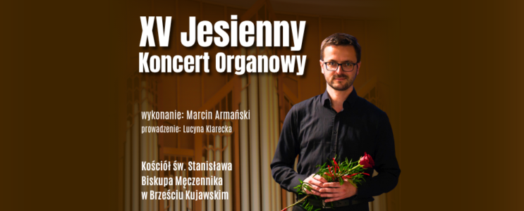 XV Jesienny Koncert Organowy [27.09.2026, godz. 18:00]
